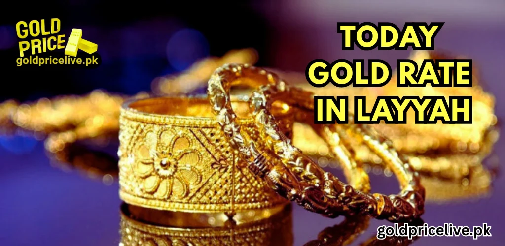 Gold Rate in Layyah Today 1 Gold Rate in Layyah today image