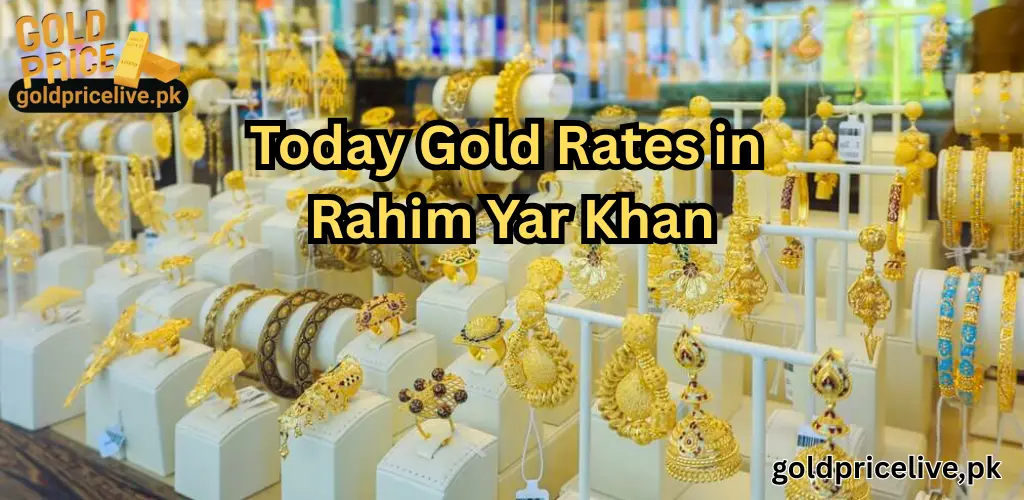 Gold Rates in Rahim Yar Khan 1 Gold Rates in Rahim Yar Khan today iamge