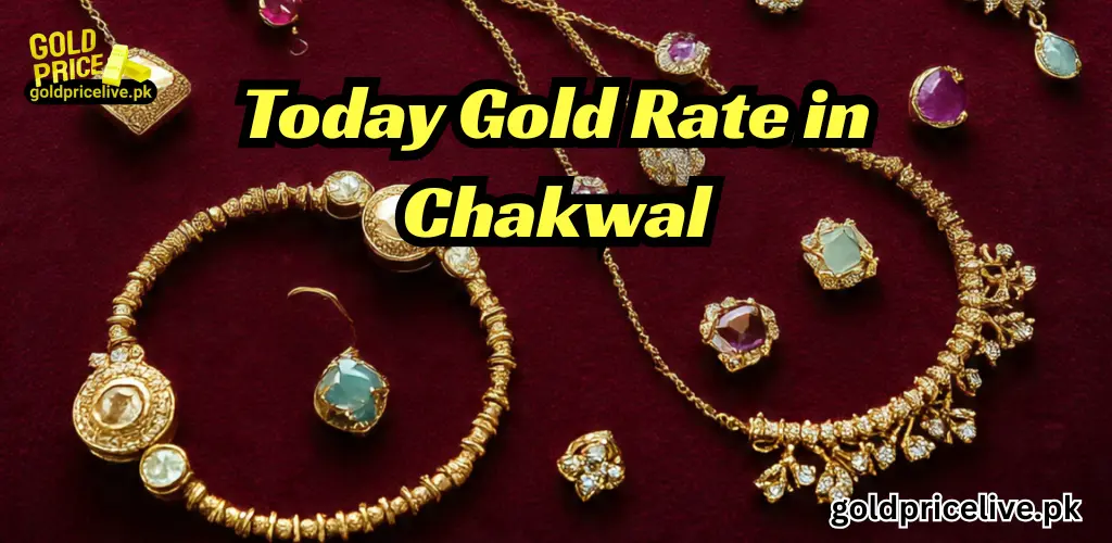 Gold Rate in Chakwal Gold Rate in Chakwal Today image