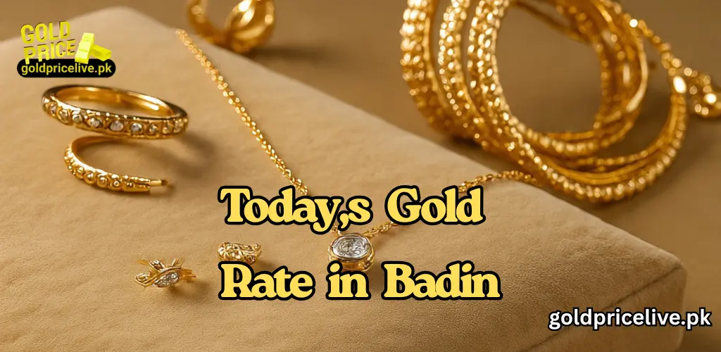 Gold Rate in Badin Gold Rate in Badin Today image