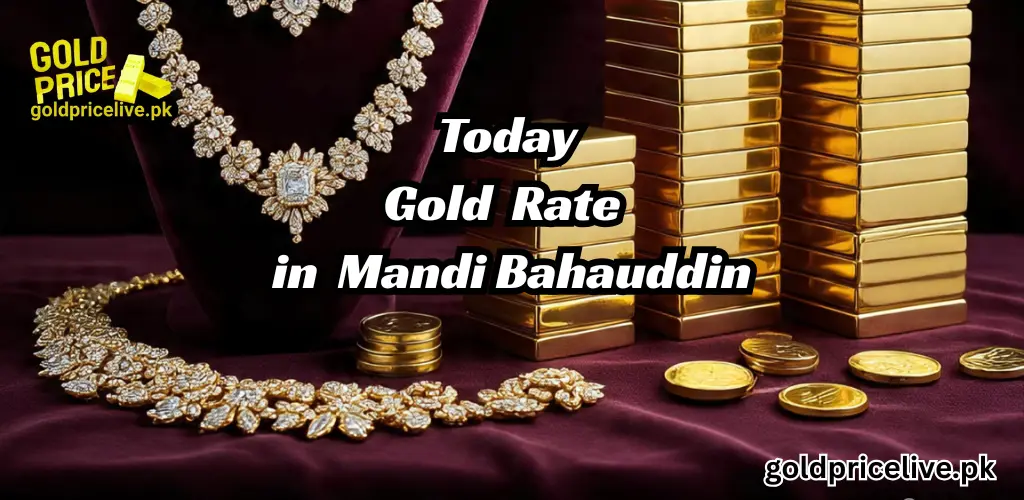 Gold Rate in Mandi Bahauddin Gold Rate in Mandi Bahauddin Today image