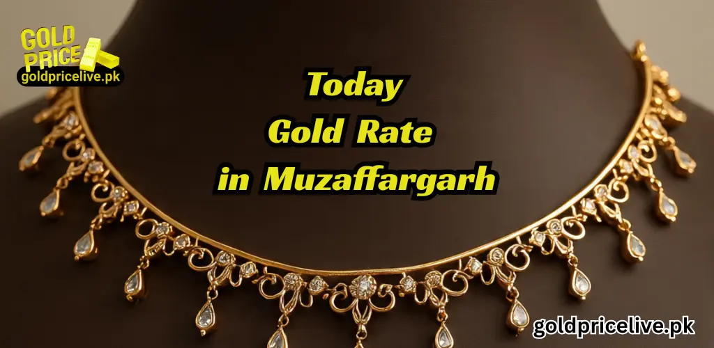 Gold Rate in Muzaffargarh Gold Rate in Muzaffargarh Today image