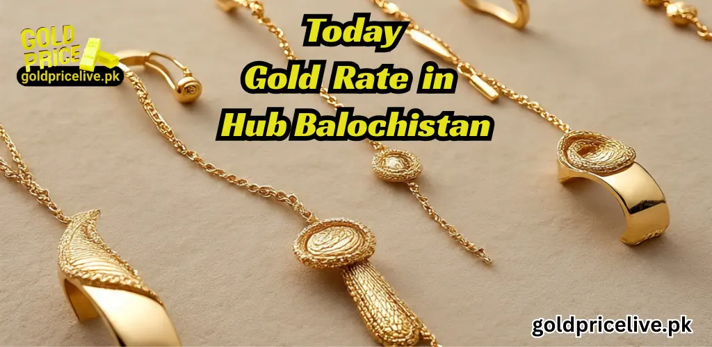 Gold Rate in Hub Balochistan Gold Rate in Hub Balochistan Today image