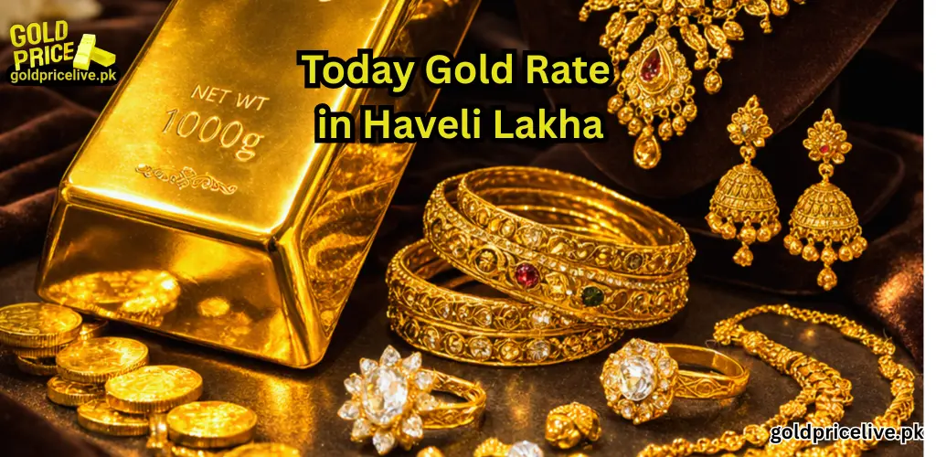 Gold Rate in Haveli Lakha Gold Rate in Haveli Lakha Today image