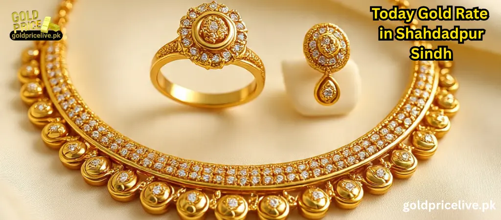 Gold Rate in Shahdadpur Sindh Gold Rate in Shahdadpur Sindh Today Live Gold Price image